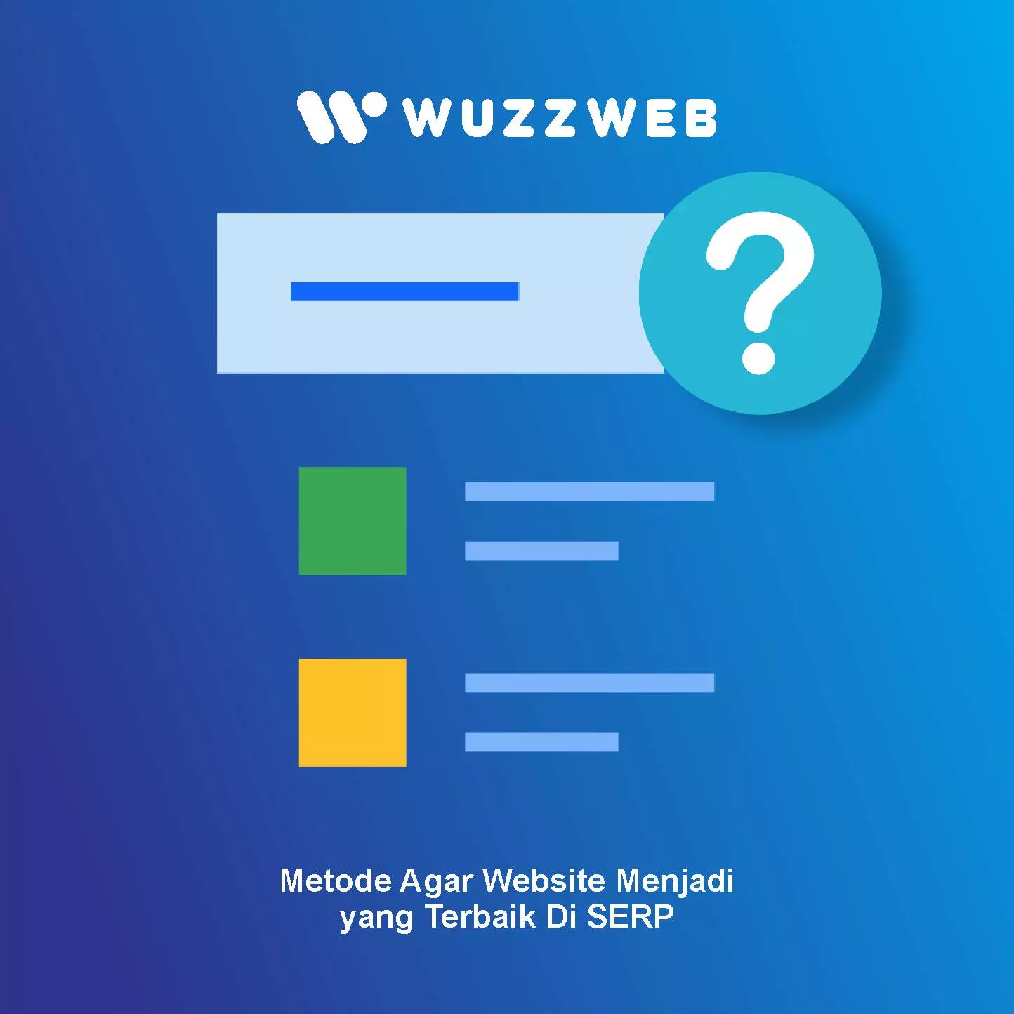 Apa Itu SEO? Cara Kerja & Cara Melakukannya – WuzzWeb